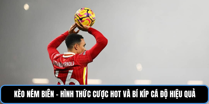Kèo Ném Biên